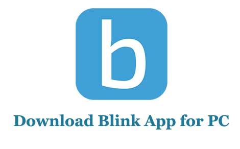 With <strong>Blink</strong> Manager, facility managers can easily control the times of their employees and release them for central billing. . Blink download app